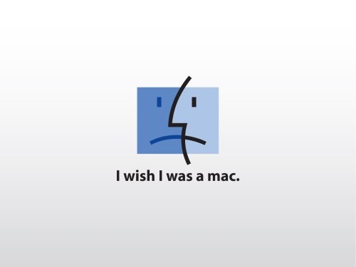 I wish I was a Mac